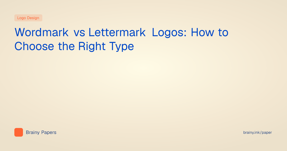 Wordmark vs Lettermark Logos: How to Choose the Right Type | Brainy Papers